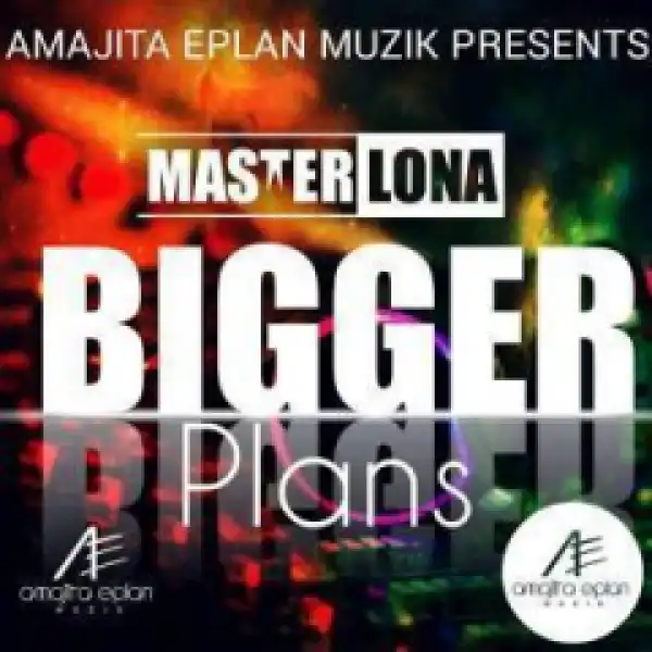 Master Lona - Since Day One Ft. Element  Boys